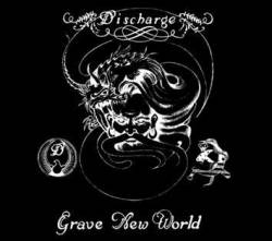 Discharge : Grave New World